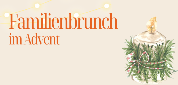 Familienbrunch im Advent 2025