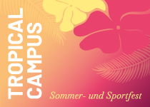 Sommerfest Tropical Campus